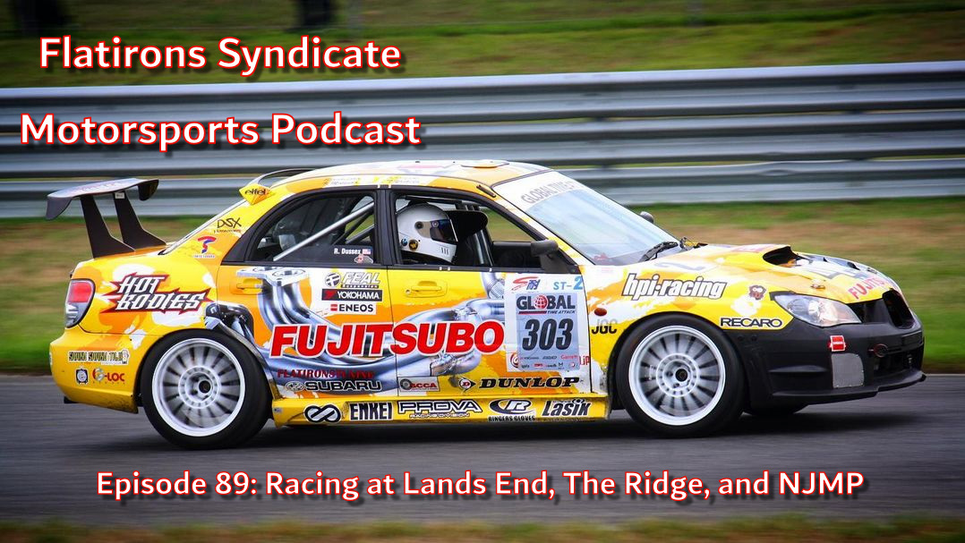 Racing at Lands End, The Ridge, and NJMP with Dussex and Tasso