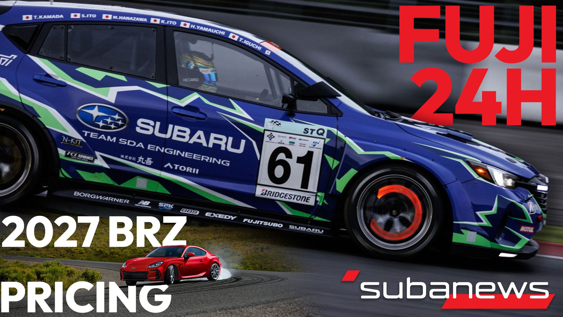 May Subaru Sales, 24hrs of Fuji, 2027 BRZ - SubaNews for 23rd Week of 2026!