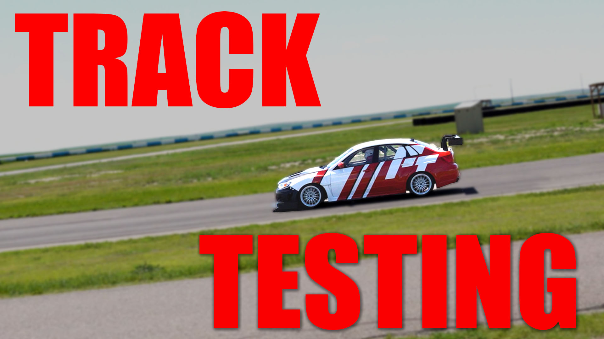 Track Shakedown for our Pikes Peak WRX STI