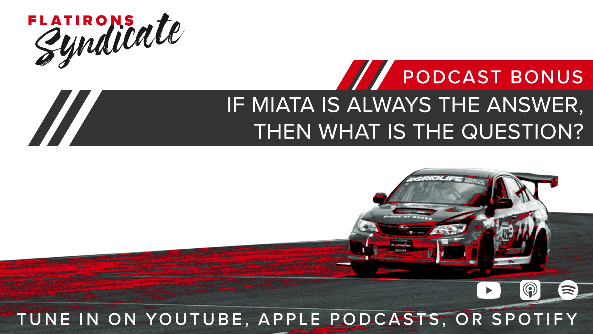 If Miata is always the answer, then what is the question?