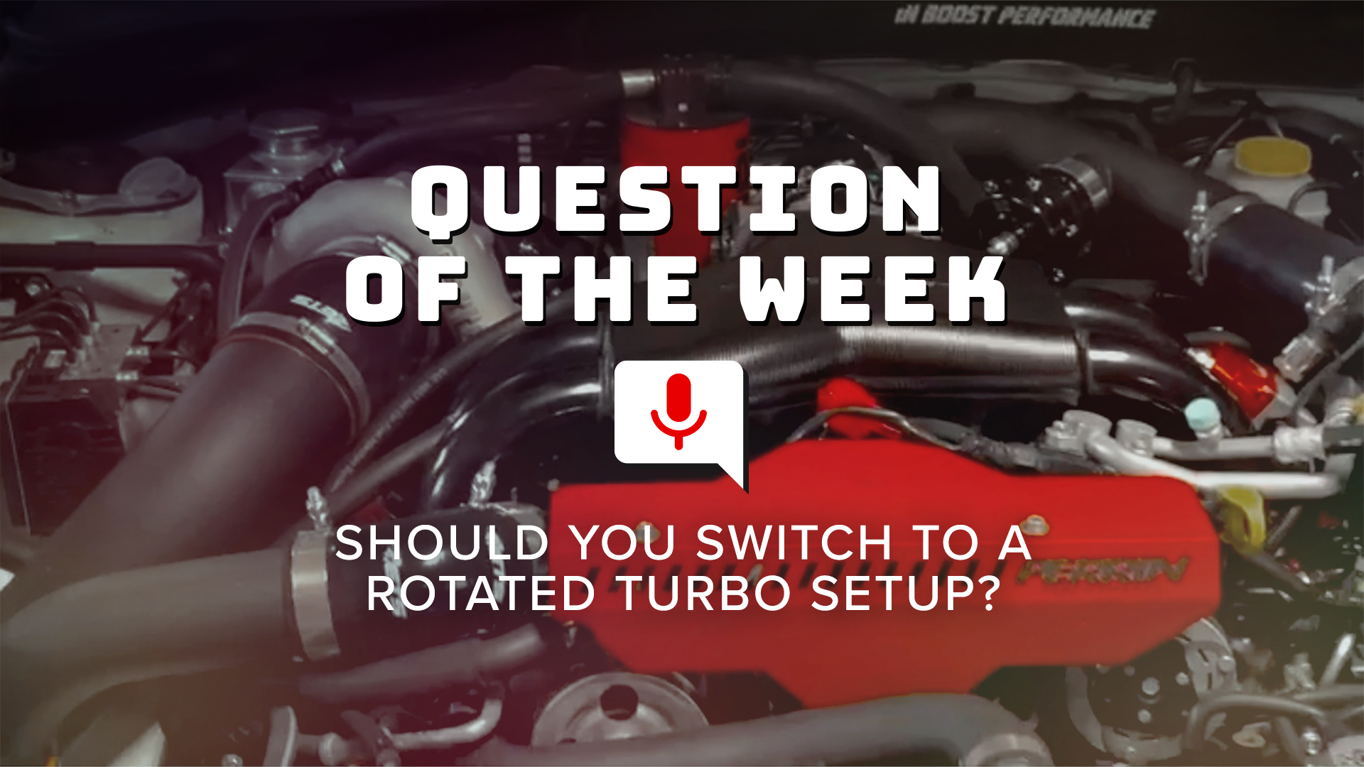 Should you go Rotated? Or stay stock location for your WRX/STI Turbo?