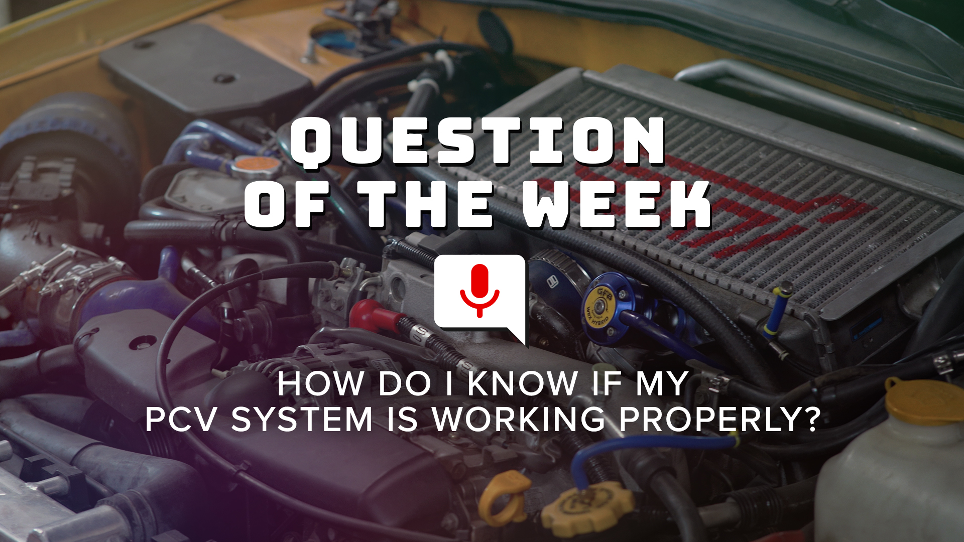 How can you tell if your PCV System is working?