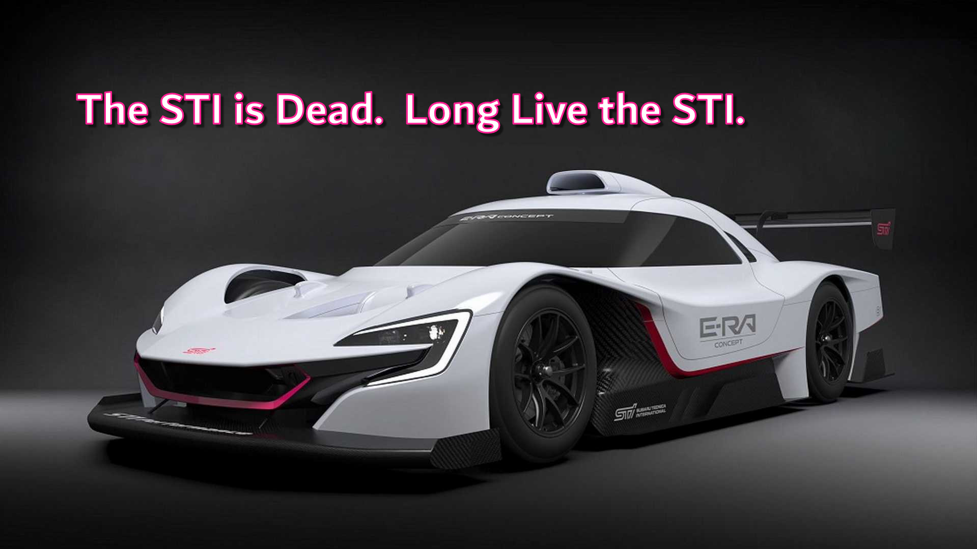 The STI is Dead.  Long Live the STI.
